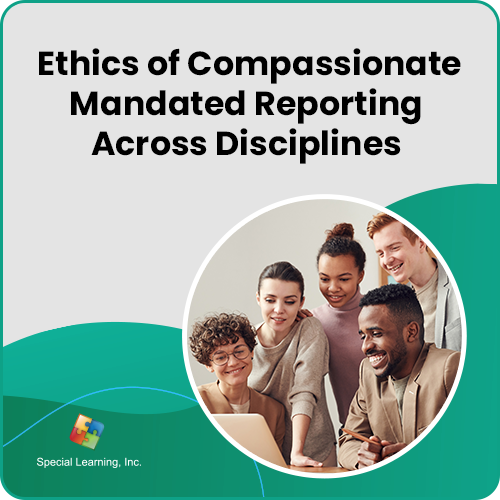 Ethics of compassionate mandated reporting across disciplines image 16415773517108 Ethics of Compassionate Mandated Reporting Across Disciplines